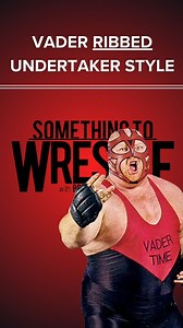 Classic Vader RIB! 😂 ☠️ #vader #vaderwwe #bigvanvader #undertaker #undertakerwwe | Something To Wrestle With Bruce Prichard