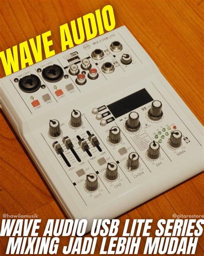 Toko Musik Kesayangan Kalian ☎️081-23456-6468 on Instagram: "🎚️ WAVE AUDIO USB LITE SERIES 🎚️ Mixer ringkas, fitur profesional, siap live, recording & streaming 💥 🎤 MIX 3 USB LITE – 725K ✔ 2 Input Combo Mic/Line/Hi-Z ✔ Stereo Line In ✔ USB Audio Plug & Play ✔ Output monitor kuat (IEM & headphone) ✔ Compact & kokoh 🎛 MIX 4 USB LITE – 795K ✔ 2 Mic Combo + Phantom 48V ✔ Stereo Input CH3/4 ✔ 99 DSP Effects ✔ Main Out XLR + USB OTG ✔ Cocok live & content creator 🎚 MIX 6 USB LITE – 880K ✔ 6 Chan