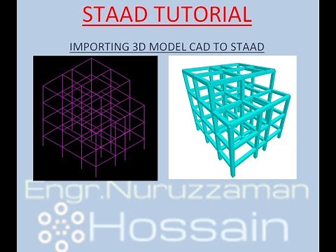 IMPORTING STRUCTURAL 3D MODEL FROM CAD TO STAAD PRO