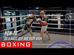 Boxing | How To Do A Basic Slip And Body Hook