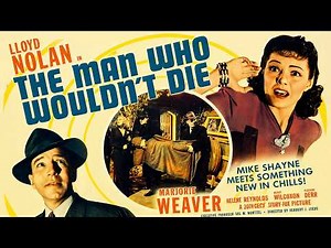 The Man Who Wouldn't Die (1942) | Full Movie Michael Shayne Mystery