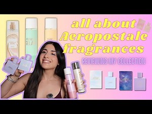 Reviewing my Aeropostale perfume collection | AFFORDABLE PERFUME, BODY MISTS