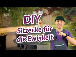 DIY Outdoor Sitzecke / Bänke für Garten & Terrasse – langlebig & modern selber gebaut // FairGarden®