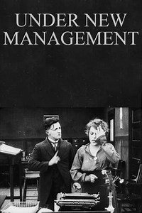Under New Management (1915) - Movie