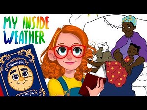 My Inside Weather Read Aloud by Storytime Sandi