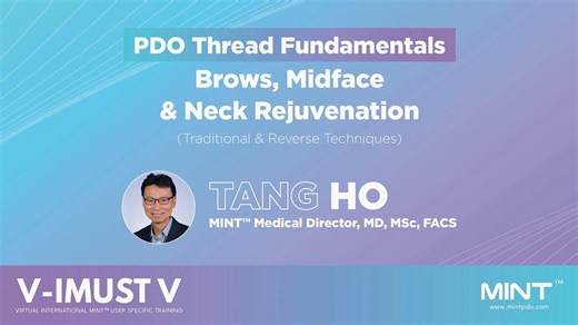 PDO Thread Fundamentals Brows, Midface & Neck Rejuvenation (Traditional and Reverse Techniques)