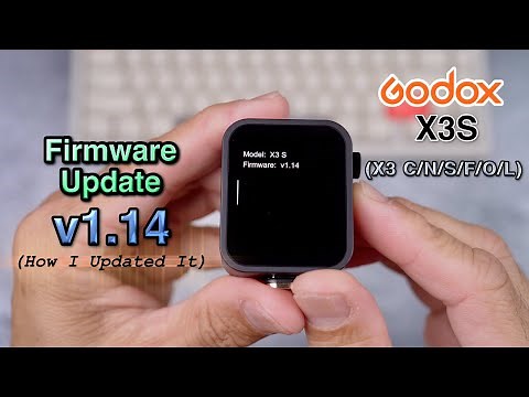 Godox X3S Firmware Update v1.14 (How I Updated It)