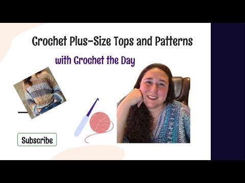 Plus-Size Crochet Tops and Patterns