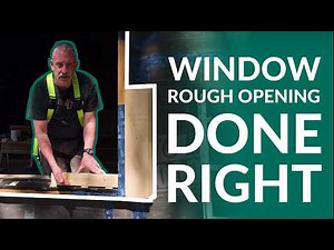 Window Rough Openings Done Right