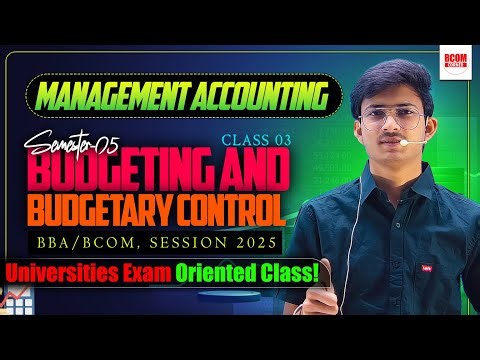 Budgeting and Budgetary Control Class 3 | Problem 2.3 Solution | Management Accounting BCom
