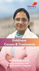 Why Dizziness Happens and How to Treat It | Kauvery Hospital Chennai...