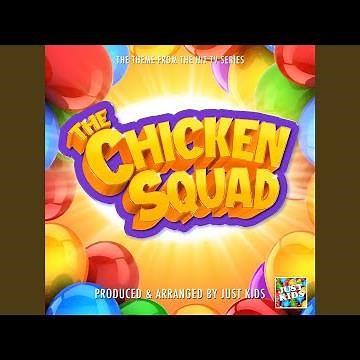 The Chicken Squad Main Theme (From "The Chicken Squad")