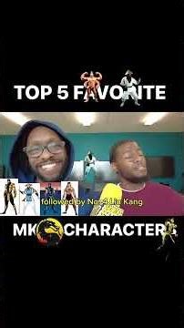 his Top 5 favorite Mortal Kombat Characters