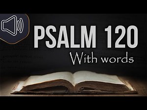 Psalm 120 KJV (King James version) Audio Bible