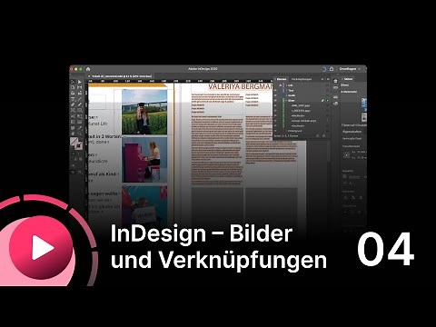Abizeitung / Abibuch InDesign Tutorial "Bilder und Verknüpfungen" - Teil 04