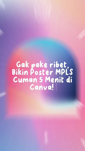 Membalas @zeroo___._ INI DIA TUTOR POSTER MPLS GALAXYYY SERBUUUU!!! #canvadesign #canvatutorial #canva #feedsigkelas #mpls #fyp