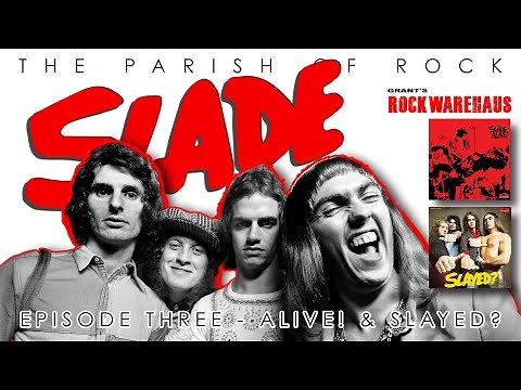 🔴🅻🅸🆅🅴: The SLADE Series: Episode 3 - Alive! & Slayed? w/the Parish of Rock
