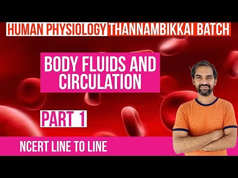 Body fluids and circulation | Part 1 | Thannambikkai Batch | NCERT Line to Line