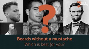 The best beard without mustache [PICTURES & TIPS FOR EACH]