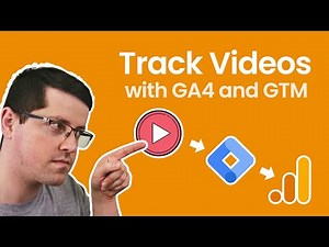Track Video with Google Analytics 4 and Google Tag Manager (Youtube, Vimeo, and more)