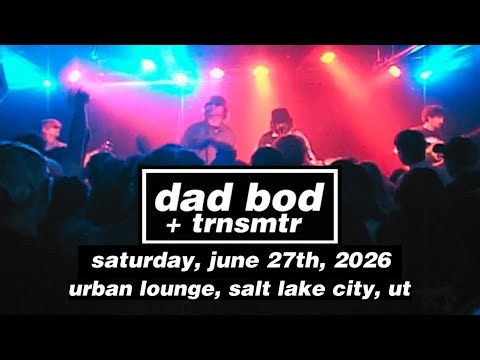 Oasis by DAD BOD + TRNSMTR / live at Urban Lounge, Salt Lake City, UT 6/27/26
