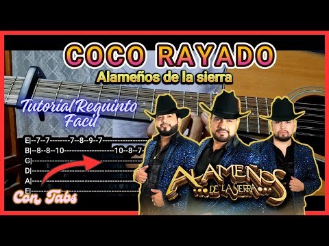 Como Tocar COCO RAYADO de los ALAMEÑOS DE LA SIERRA 🔥 en REQUINTO GUITARRA 🎸📌| Tutorial Completo 🇲🇽
