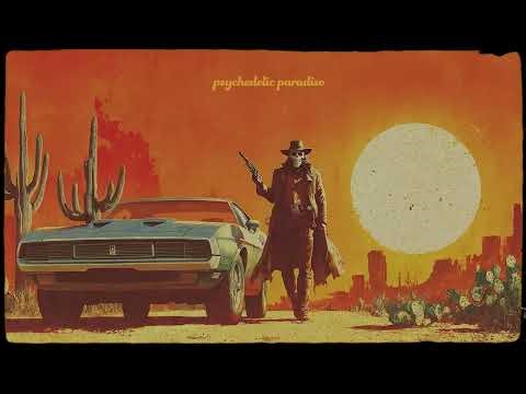 Desert Psychedelic Music | Western Funky Grooves Chill Mix