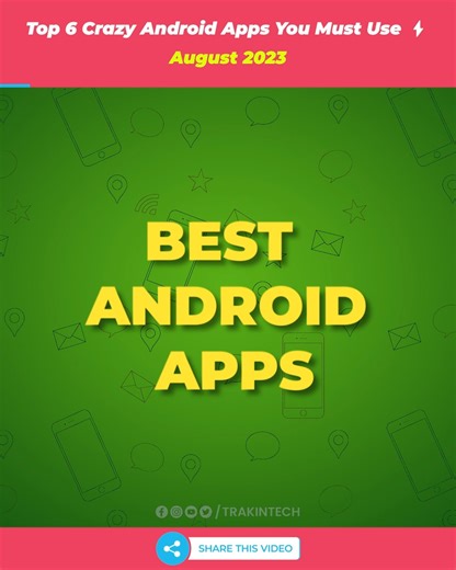92K views · 3.3K reactions | Top 6 Crazy Android Apps You Must Use ⚡ August 2023 | TrakinTech | Facebook