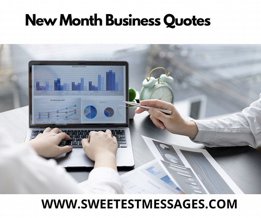 70  New Month Business Quotes [Happy New Month] - Sweetest Messages