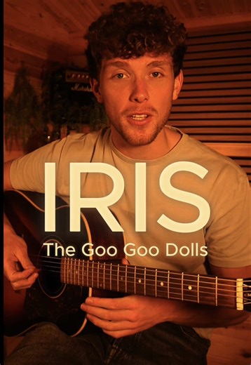 Easy Acoustic Guitar Tutorial for 'Iris' by Goo Goo Dolls