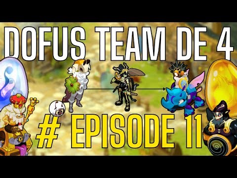 TEAM PVM OF 0 ON DOFUS 3.2! #episode 11 (new dofus obtained)