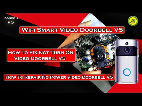 WIFI Smart Video Doorbell V5 | How To Fix Not Turn On Video Doorbell V5 | Repair No Power Doorbell