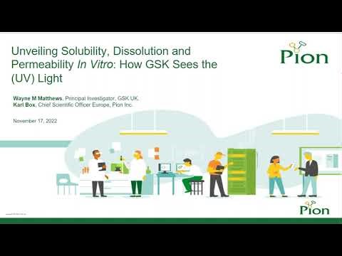 Webinar: Unveiling Solubility, Dissolution and Permeability In Vitro: How GSK Sees the (UV) Light