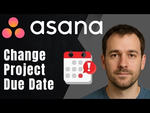 Asana: How to Change a Project Due Date (2025 Project Management & Productivity Tutorial)
