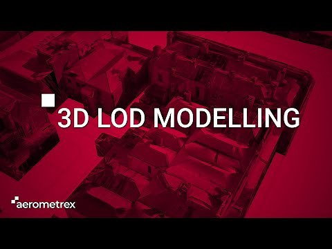 3D Level of Detail (LOD) Modelling