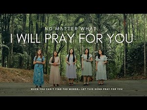 "I Will Pray For You" | A Song for a Friend in Need of Encouragement