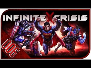 [#6] Let's Play Infinite Crisis! by THC [Together][HD][German] - Flash Gameplay