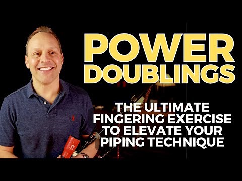 Elevate Your Bagpipe Fingering with the Power Doublings Exercise for Pipers at Every Level
