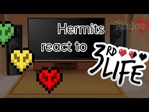 Hermits react to third life || GCRV