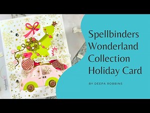 Spellbinders | Wonderland Collection | Card Making Tutorial