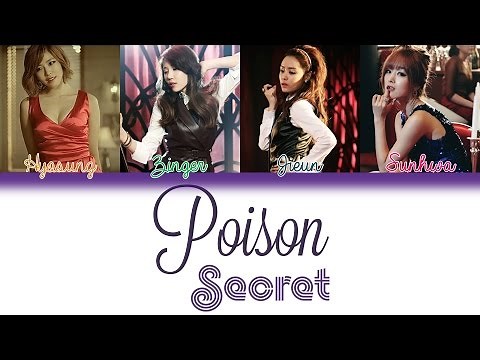 Secret (시크릿) - Poison | Han/Rom/Eng | Color Coded Lyrics |