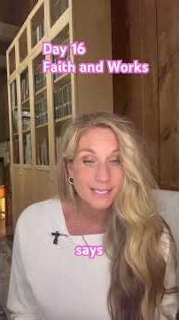 Day 16 Discipleship Faith and Works