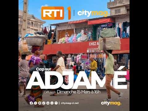 Citymag Tv ● Adjamé