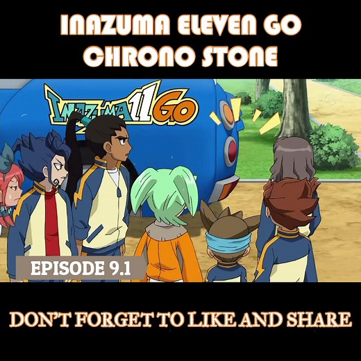 Inazuma Eleven Go Chrono Stone Tagalog Dubbed Episode 9.1