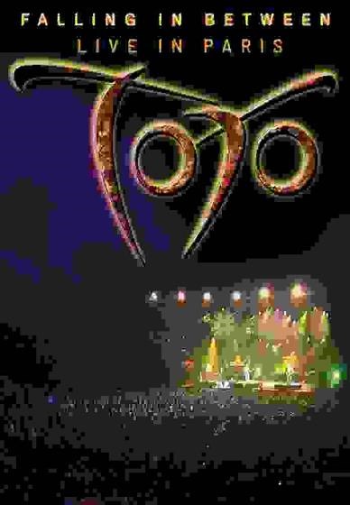 Toto: Falling in Between - Live in Paris