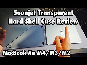 MacBook Air M4/M3/M2 15-inch: Soonjet Transparent Hard Shell Case Review (Midnight Clear)