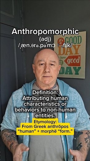 Anthropomorphic! English Pronunciation, Meaning, Synonyms, Etymology, and Examples!