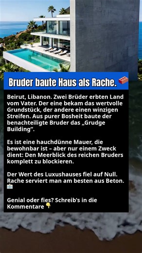 Bruder baute Haus als Rache. 🧱