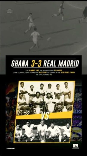 BLACK STARS vs REAL MADRID 🇬🇭🔥 | The Historic Match Ghana Fans Still Remember!