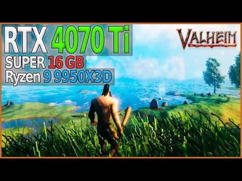 Valheim Benchmark | RTX 4070 Ti SUPER + Ryzen 9 9950X3D | 1080p Full HD | Max Settings